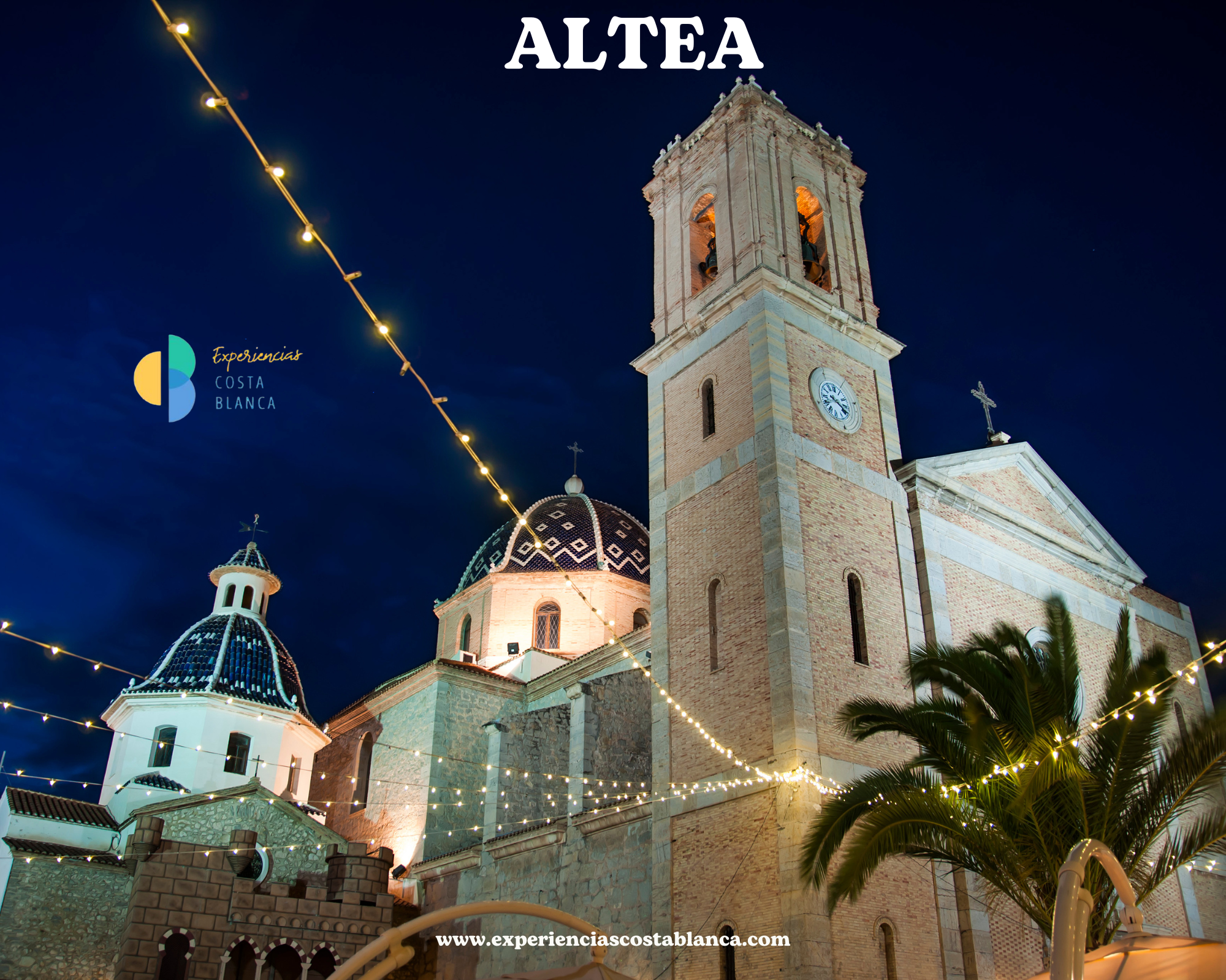 Altea: het verhaal van mediterrane charme en de connectie met de SEAT Altea - www.experienciascostablanca.com