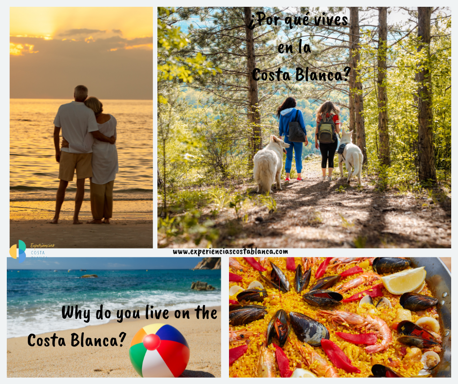En jij... waarom woon jij aan de Costa Blanca? www.experienciascostablanca.com